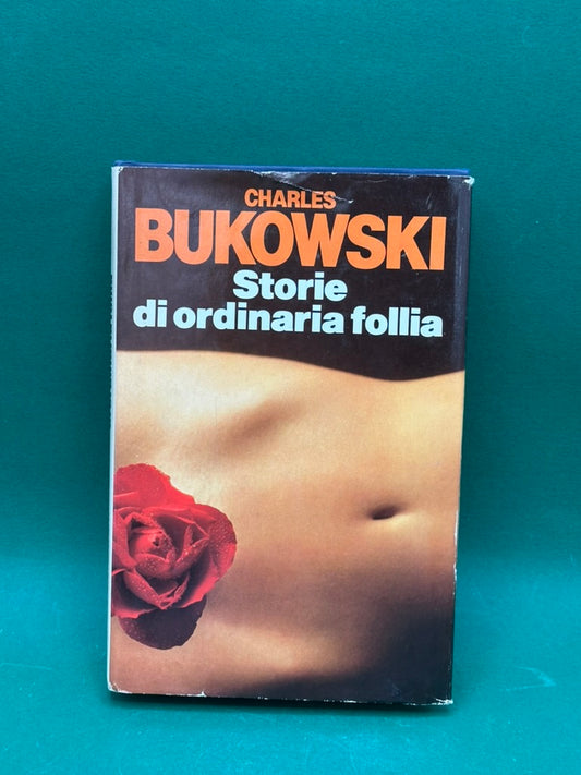 Charles Bukowski Storie di ordinaria follia CDE 1982 Club degli Editori raro