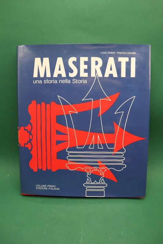 Maserati una storia nella storia Orsini Zagari Volume 1 Emmiti 1980