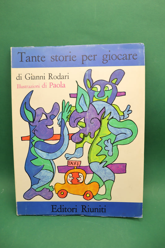 Tante storie per giocare Gianni Rodari Illustrazione di Paola  1980