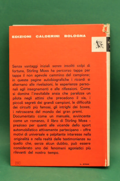 Come Diventare Pilota Da Corsa - Stirling Moss - Calderini Bologna 1963
